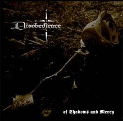 Disobedience (CH) : Of Shadows and Mercy